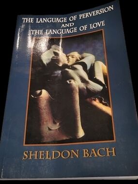 The Language of Perversion and The Language of Love by Sheldon Bach - Blue Cover